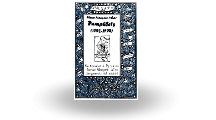 Préparation des Pamphlets (1792-1795) de Pierre-François Réal